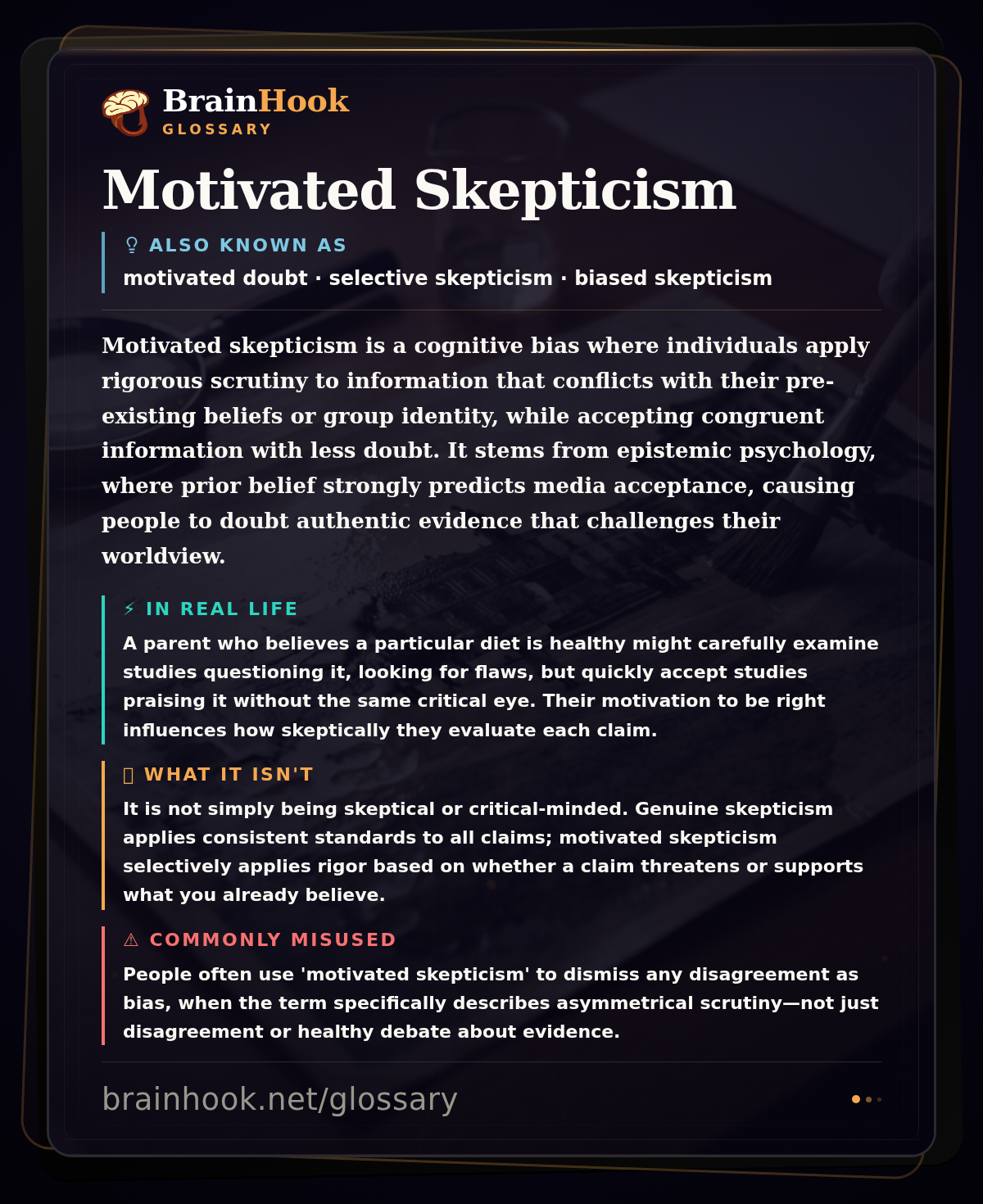 Motivated Skepticism — BrainHook Glossary card